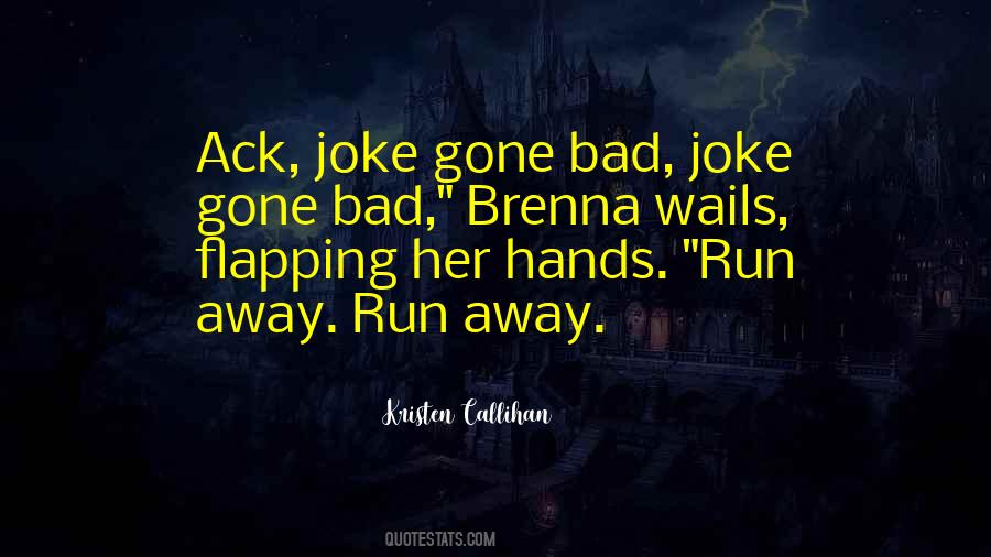 Quotes About Brenna #764247
