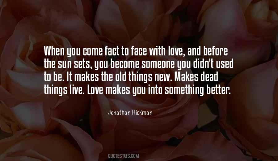 Old Is Better Than New Quotes #1066284