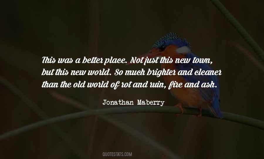 Old Is Better Than New Quotes #1371930