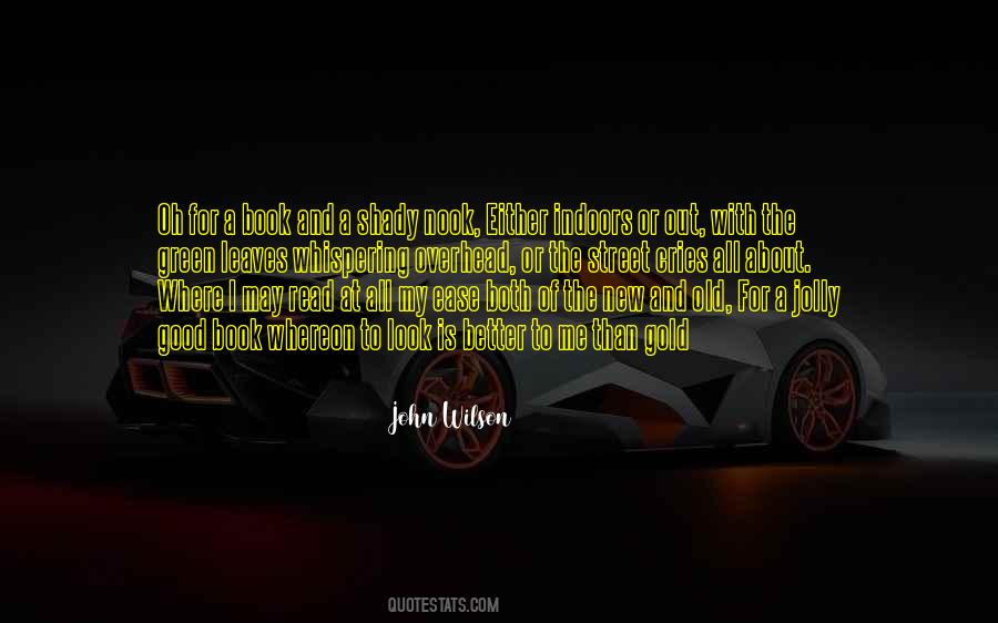 Old Is Better Than New Quotes #1436703