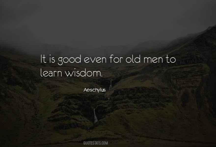 Old Is Good Quotes #138718