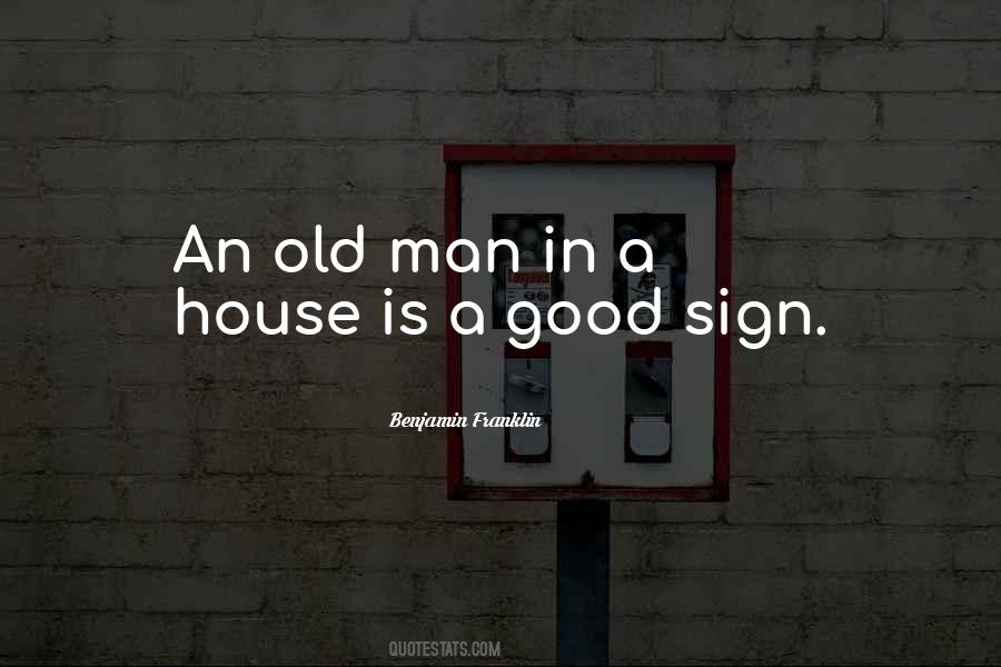Old Is Good Quotes #452842