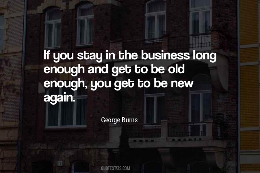 Old Is New Again Quotes #924495