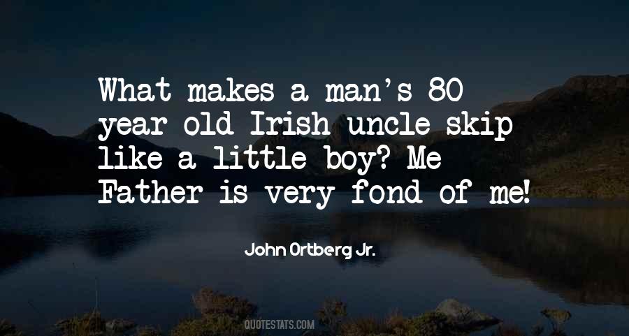 Old Man And The Boy Quotes #416717