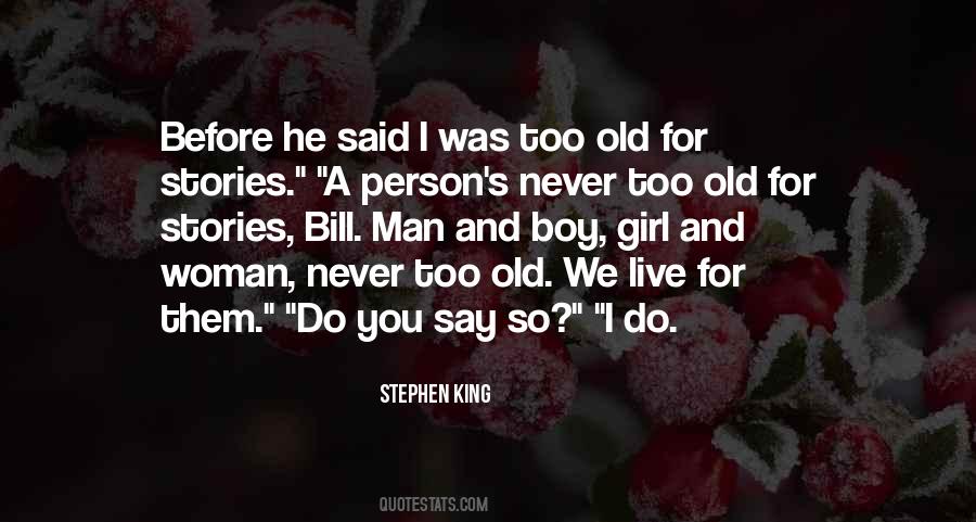 Old Man And The Boy Quotes #538649