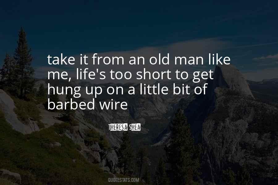 Old Man's Quotes #143369 Old Man's Quotes #143369