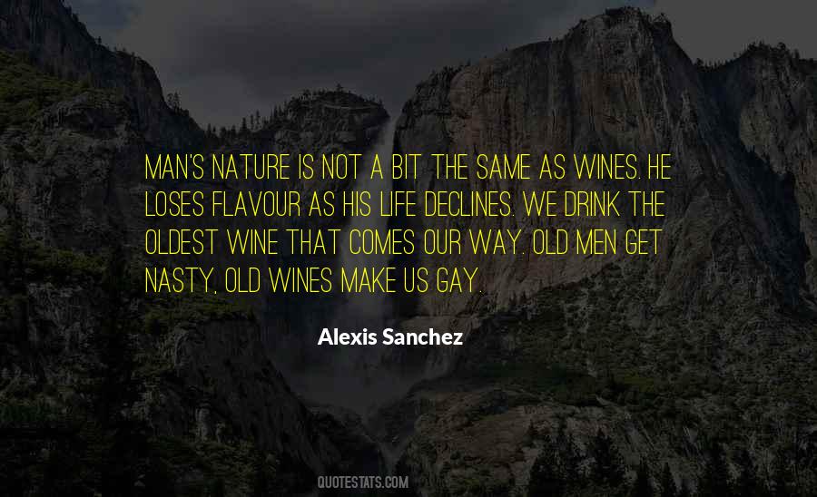 Old Man's Quotes #272608 Old Man's Quotes #272608