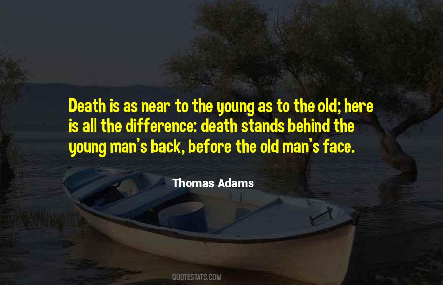 Old Man's Quotes #907064