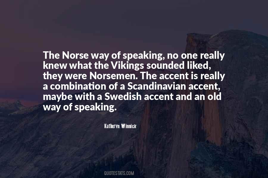 Old Scandinavian Quotes #630198