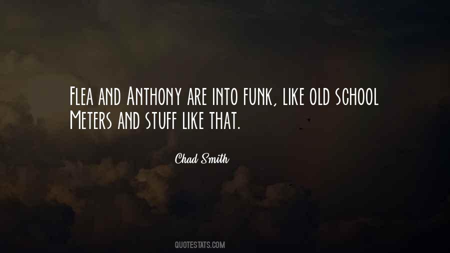 Old School Funk Quotes #1745188