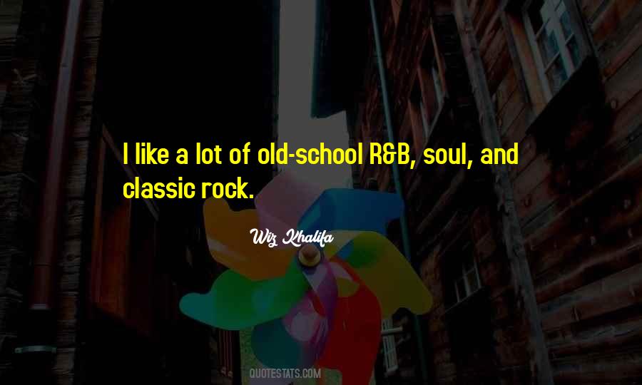 Old School Soul Quotes #709566