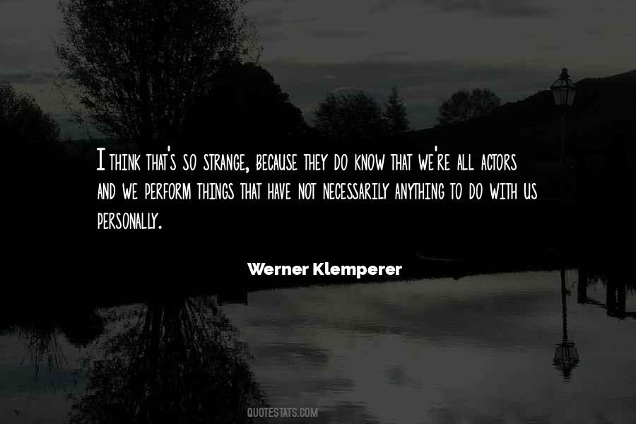 Old Things Are Better Quotes #1563