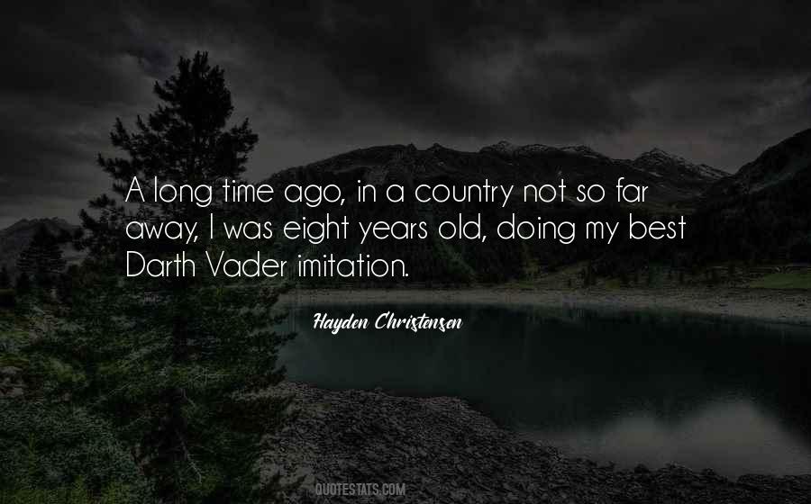 Old Time Country Quotes #1610217