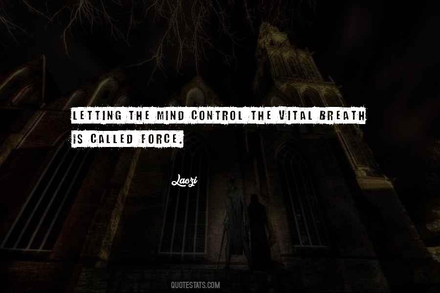 Quotes About Breath Control #1068441