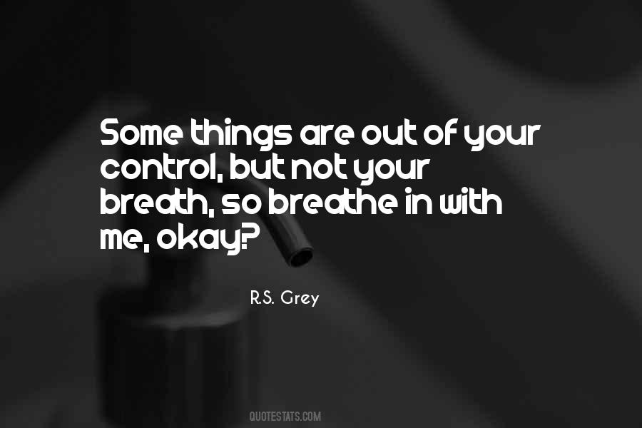 Quotes About Breath Control #1740035