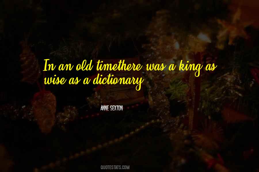 Old Time Wise Quotes #1506737