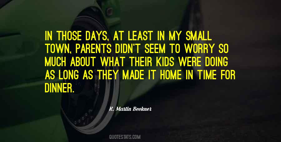 Old Town Quotes #1337121