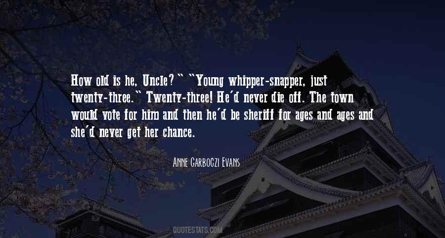 Old Town Quotes #482436