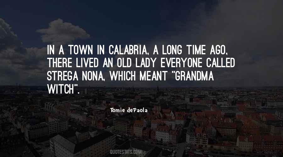 Old Town Quotes #515996