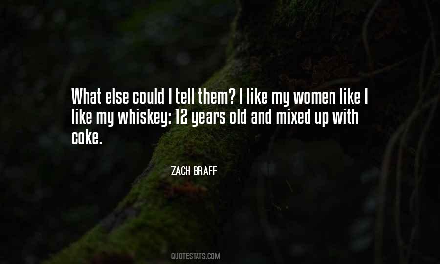 Old Whiskey Quotes #69050