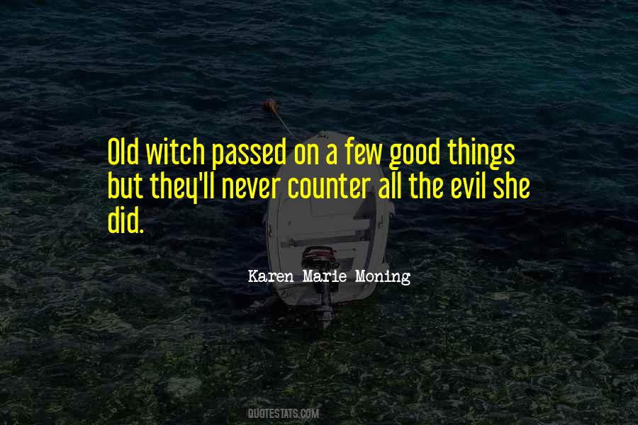 Old Witch Quotes #1667649