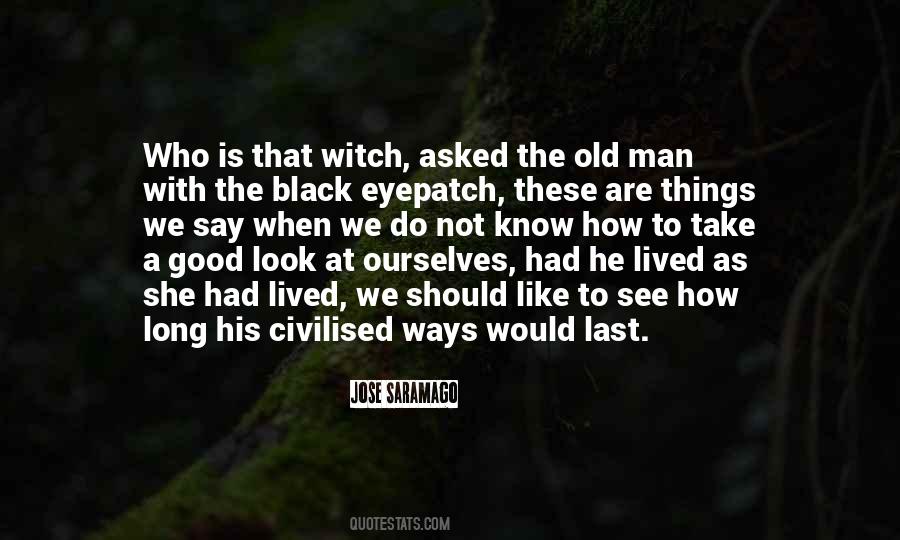 Old Witch Quotes #462284