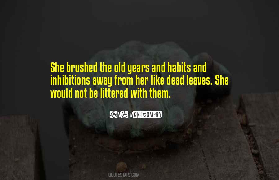Old Years Quotes #385914