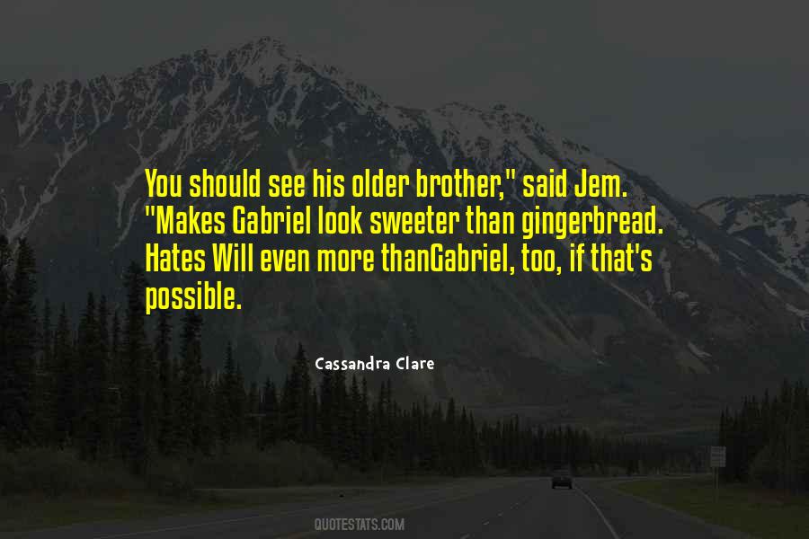 Older Brother Quotes #793319