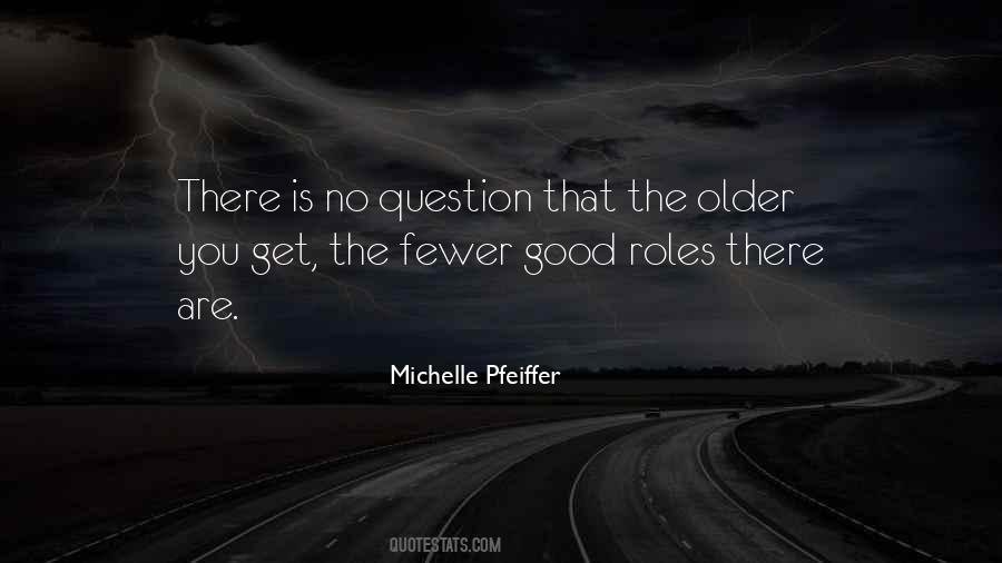 Older You Get Quotes #370111