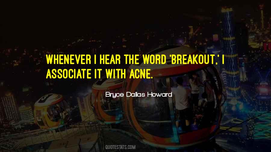 Quotes About Breakout #1300128