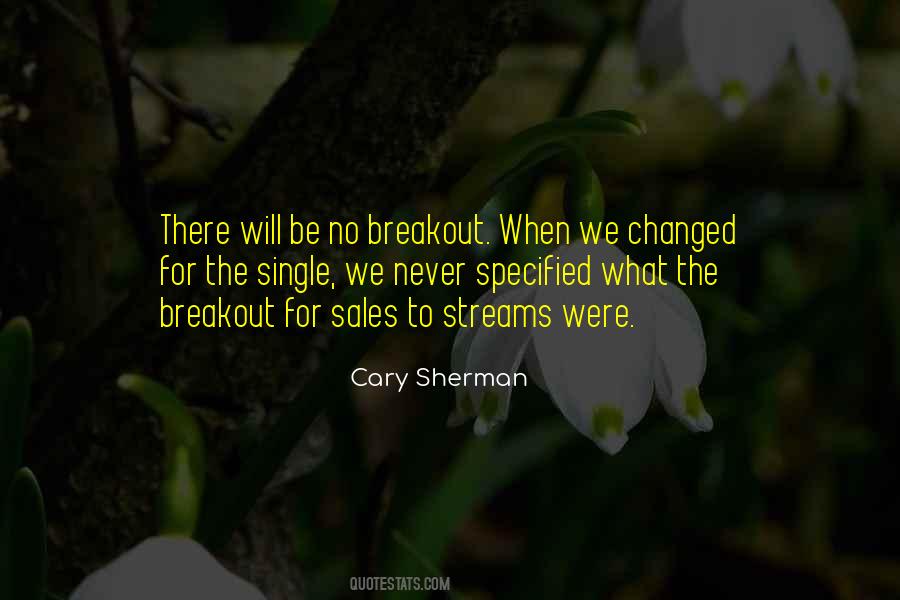 Quotes About Breakout #329762