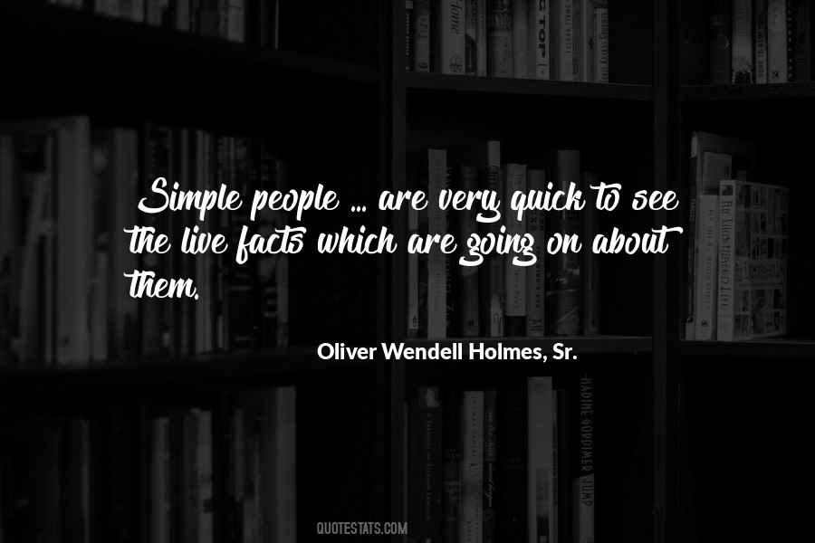 Oliver Wendell Quotes #206672