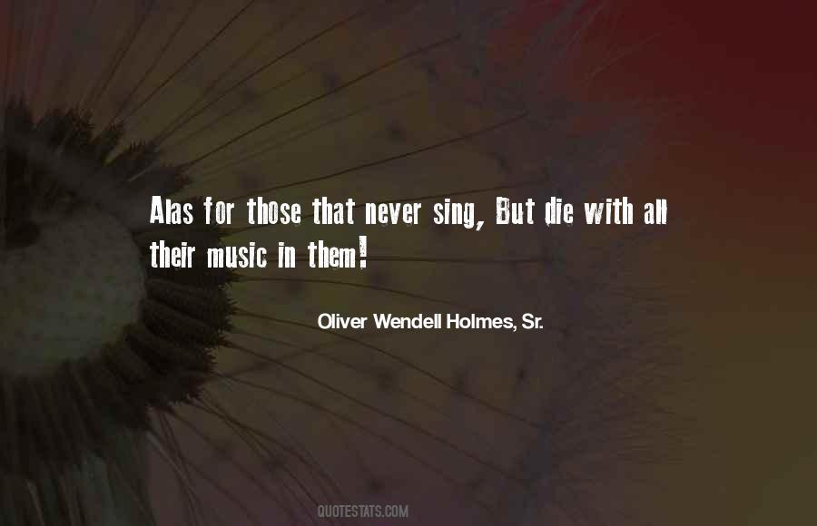 Oliver Wendell Quotes #487462