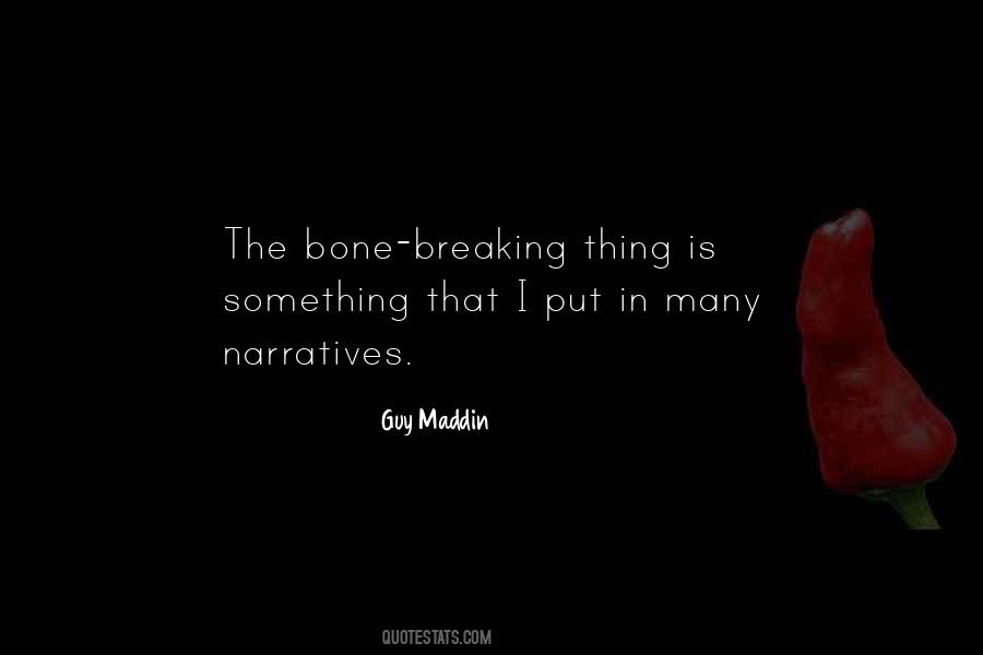 Quotes About Breaking Things #1695278