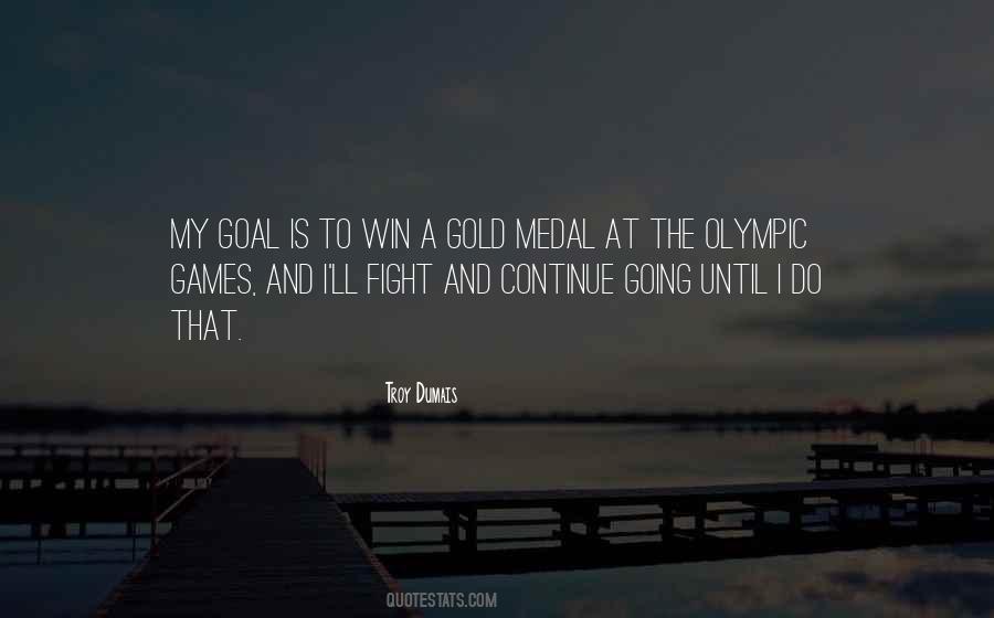 Olympic Gold Medal Quotes #1195113