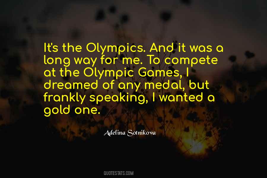 Olympic Gold Medal Quotes #1288488