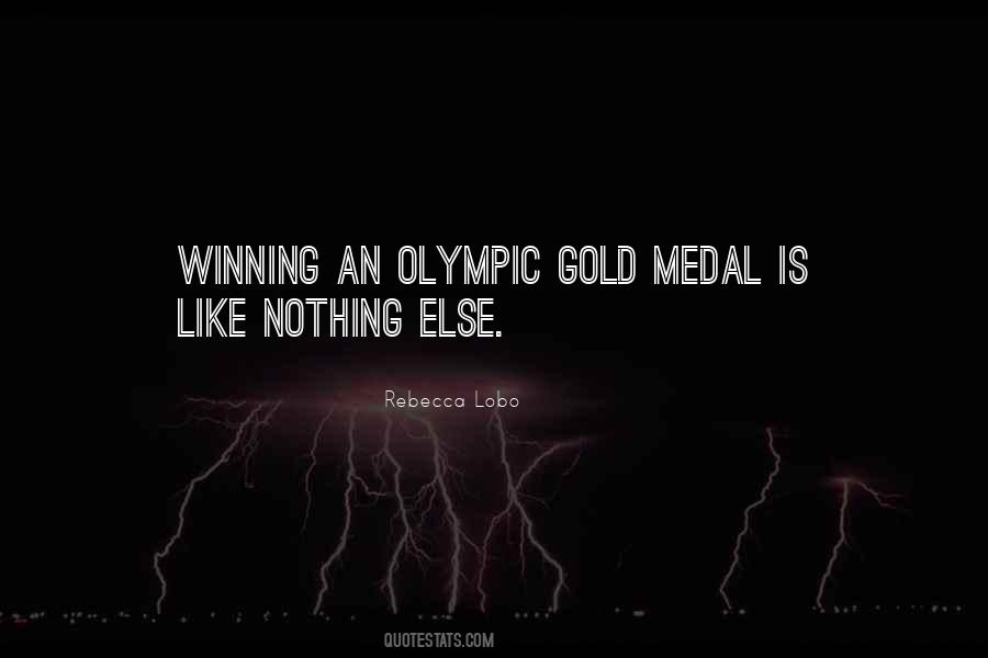 Olympic Gold Medal Quotes #637013