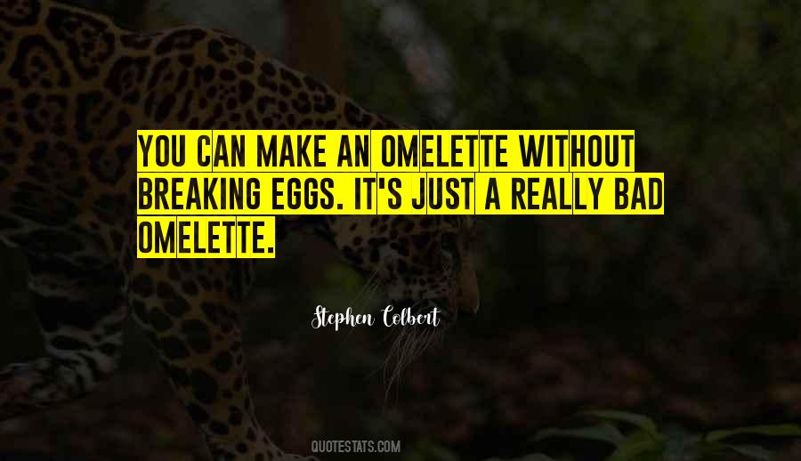 Omelette Quotes #1093811