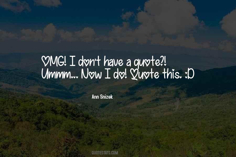 Omg Quotes #134063