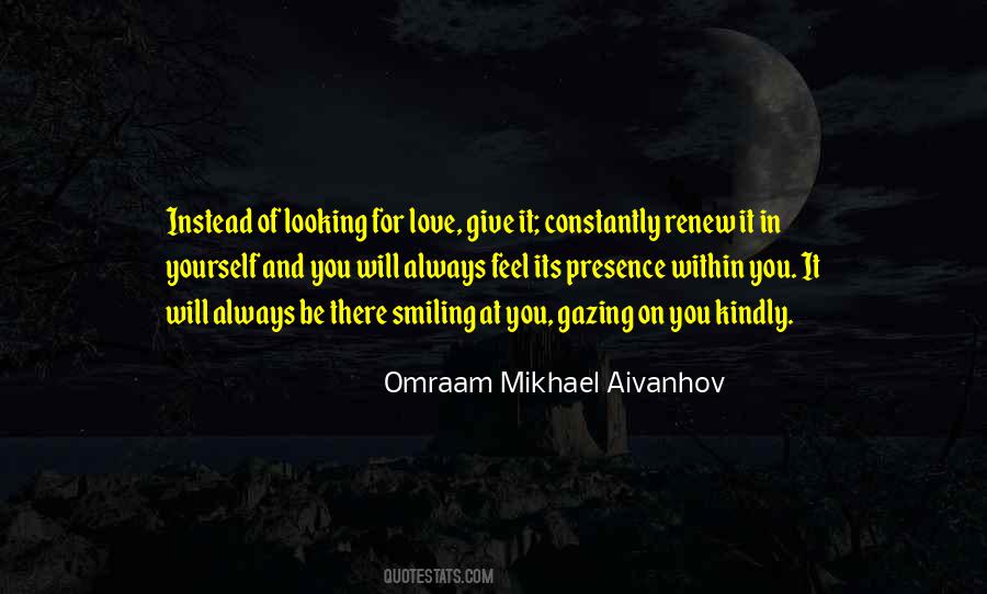 Omraam Mikhael Quotes #255736