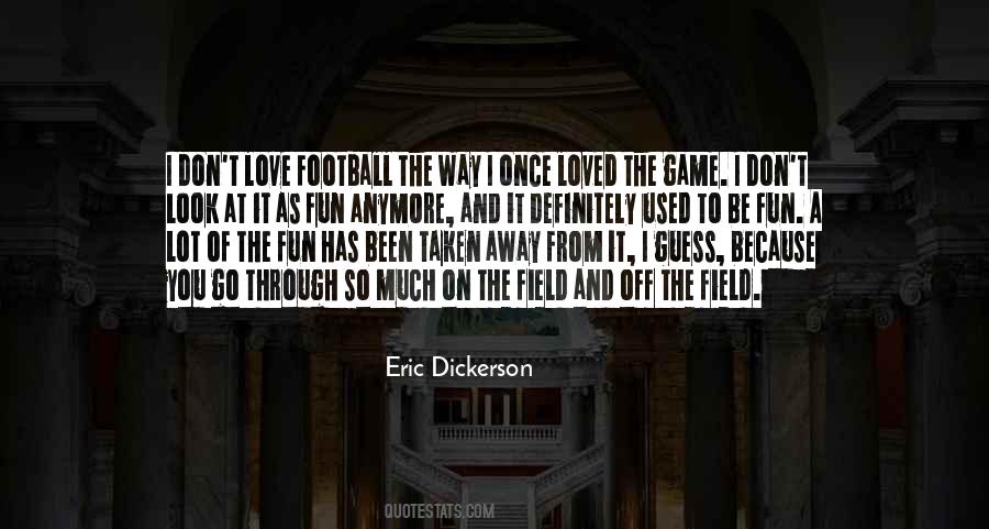 On And Off The Field Quotes #347767