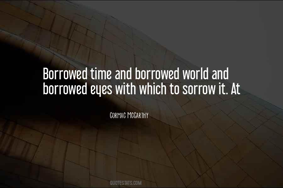 On Borrowed Time Quotes #1095548