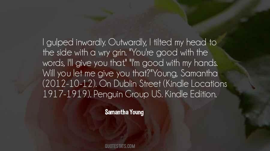 On Dublin Street Samantha Young Quotes #1030671