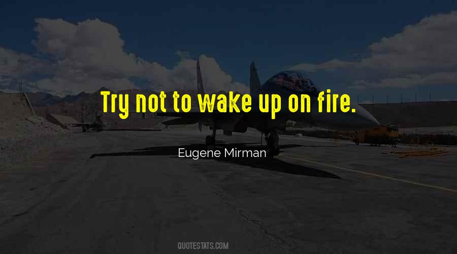 On Fire Quotes #1361662