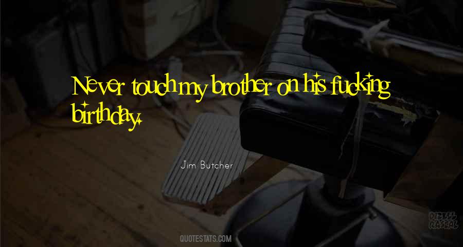 On His Birthday Quotes #1689577