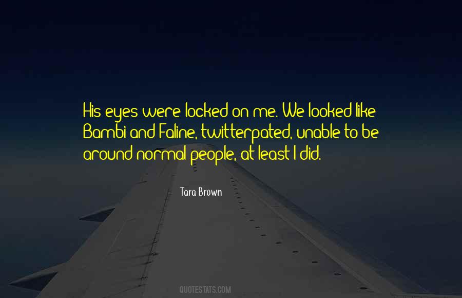 On His Eyes Quotes #148905