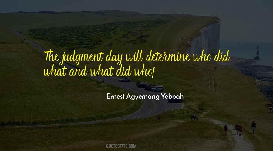 On Judgement Day Quotes #1850497