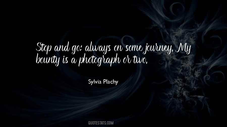 On My Journey Quotes #339380