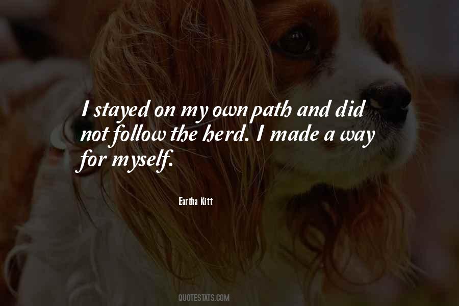 On My Own Path Quotes #1042713