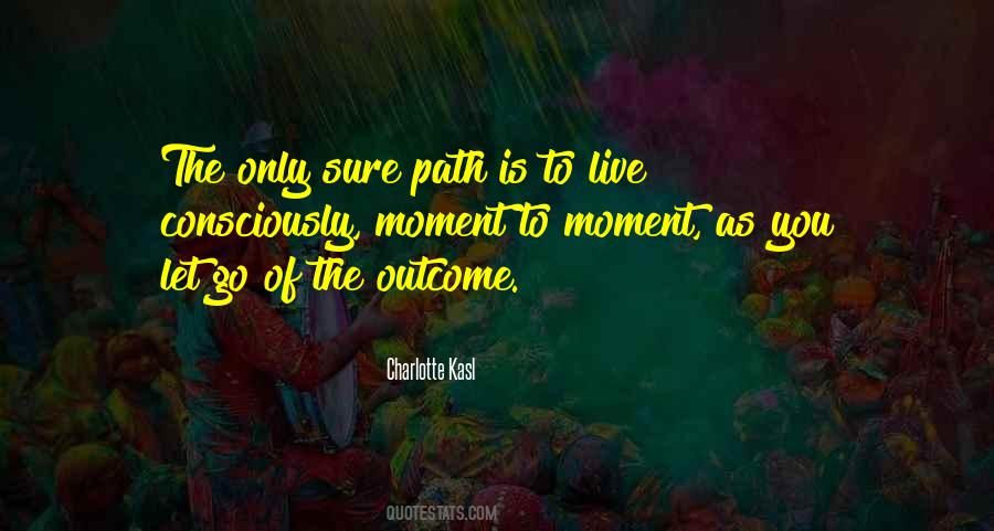 On My Own Path Quotes #10706